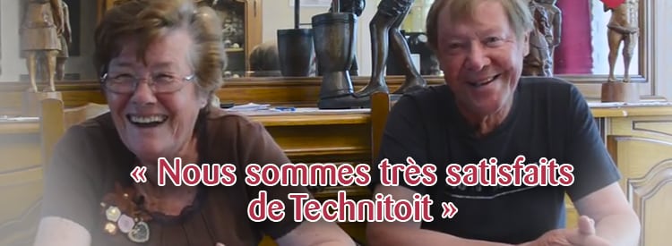 nous sommes tres satisfaits de technitoit