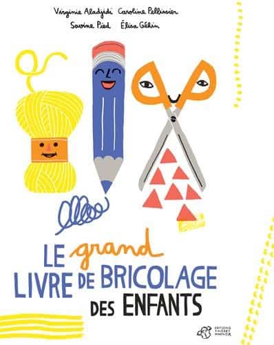 Grand livre du bricolage des enfants