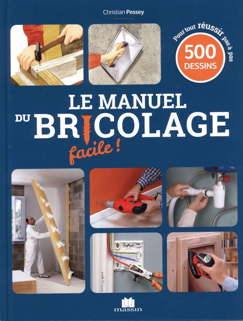 Manuel du bricolage facile