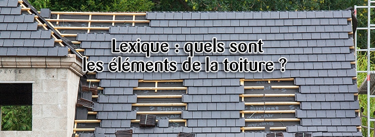 lexique de la toiture